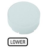 Button lens, raised white, LOWER