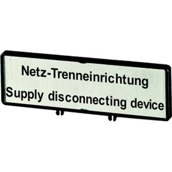 Clamp with label, For use with T5, T5B, P3, 88 x 27 mm, Inscribed with zSupply disconnecting devicez (IEC/EN 60204), Language German/English image 2