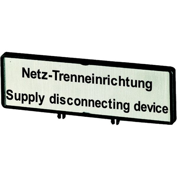 Clamp with label, For use with T5, T5B, P3, 88 x 27 mm, Inscribed with zSupply disconnecting devicez (IEC/EN 60204), Language German/English image 1