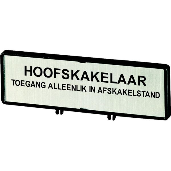 Clamp with label, For use with T0, T3, P1, 48 x 17 mm, Inscribed with standard text zOnly open main switch when in 0 positionz, Language Afrikaans image 3