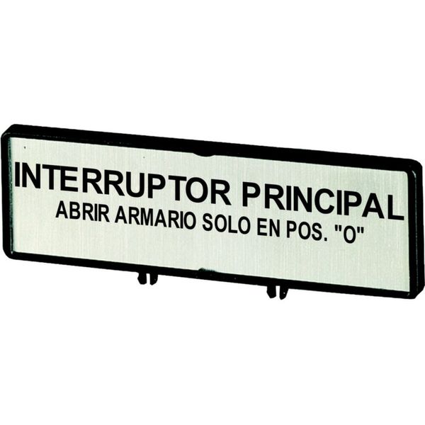 Clamp with label, For use with T0, T3, P1, 48 x 17 mm, Inscribed with standard text zOnly open main switch when in 0 positionz, Language Spanish image 4